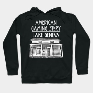 American Gaming Story - Lake Geneva Hoodie